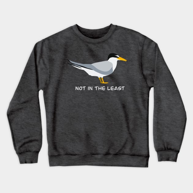 Not in the Least - Least Tern Birding Design Crewneck Sweatshirt by New World Aster 